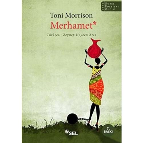 Merhamet - Toni Morrison - Sel Yayıncılık