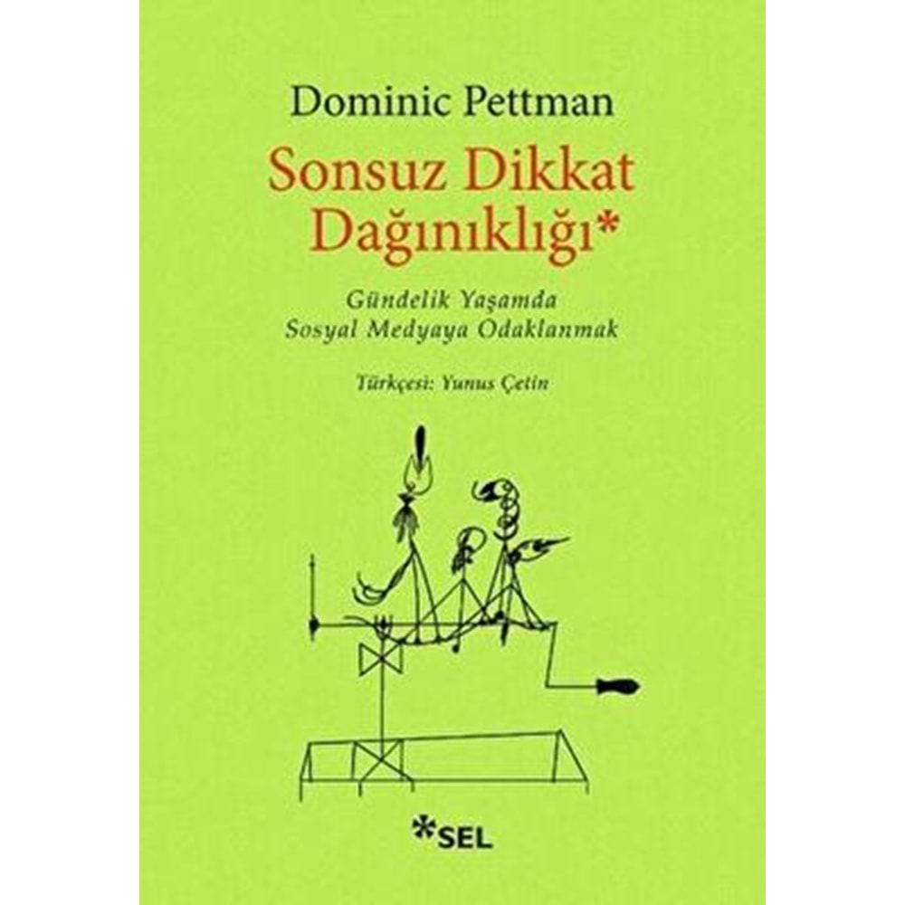 Sonsuz Dikkat dağınıklığı - Dominic Petmann - Sel Yay.
