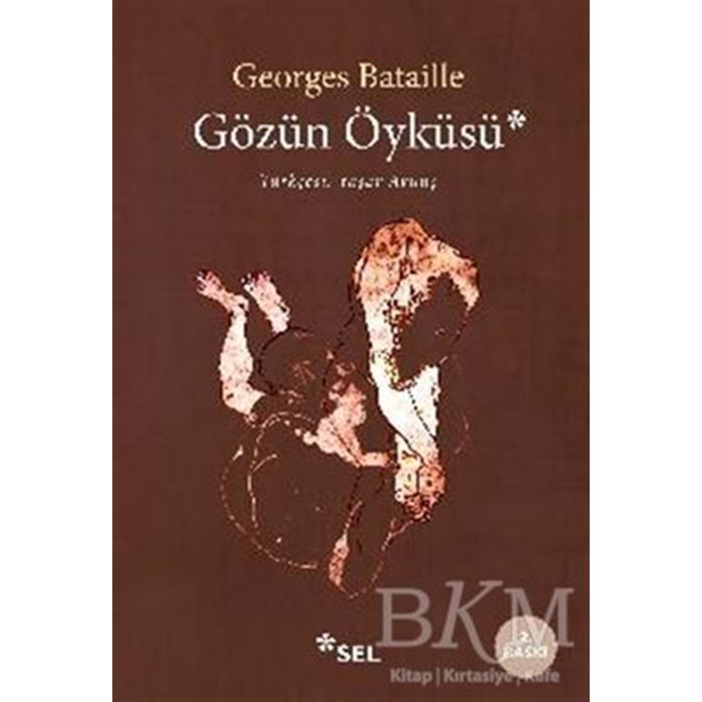 Gözün Öyküsü - Georges Bataille - Sel Yayıncılık