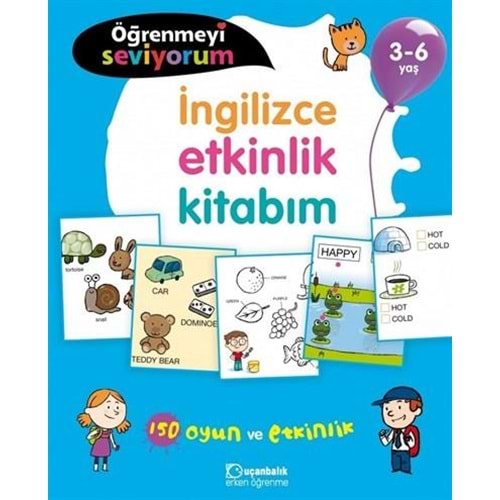 İngilizce Etkinlik Kitabım Öğrenmeyi Seviyorum 3-6 Yaş - Kolektif - Uçanbalık