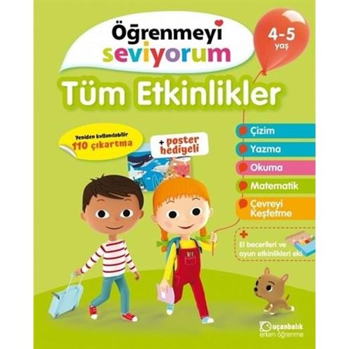 Öğrenmeyi Seviyorum Tüm Etkinlikler 4-5 Yaş - Kolektif - Uçanbalık Yayınları