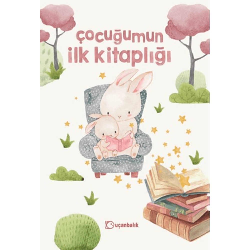 Çocuğumun İlk Kitaplığı - Kolektif - Uçanbalık Yayıncılık