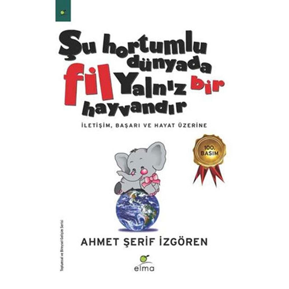 Şu Hortumlu Dünyada - Ahmet Şerif İzgören - Elma Yay.