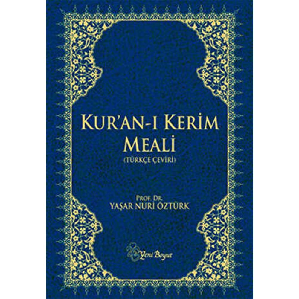 Kur'an Meali Büyük Puntolu - Yaşar Nuri Öztürk - Yeni Boyut