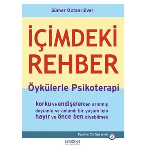 İçimdeki Rehber - Sümer Öztanrıöver - Psikonet Yayınları
