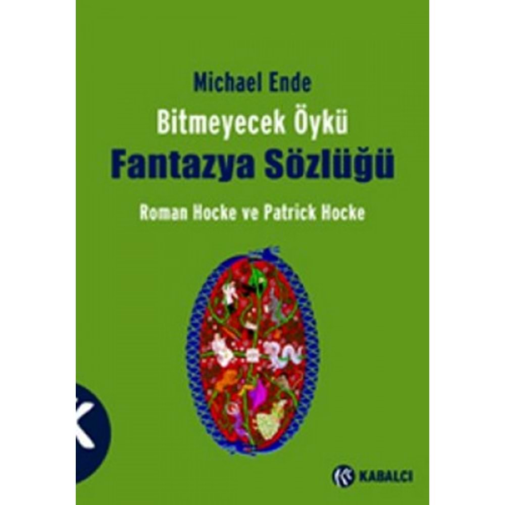Bitmeyecek Öykü Fantazya Sözlüğü - Roman Hocke - Kabalcı Yayınevi
