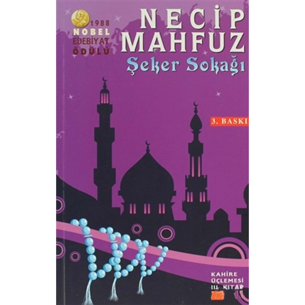 Şeker Sokağı Kahire Üçlemesi 3.kitap - Necib Mahfuz - Hitkitap