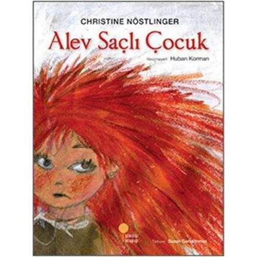 Alev Saçlı Çocuk - Christine Nöstlinger - Günışığı Kitaplığı