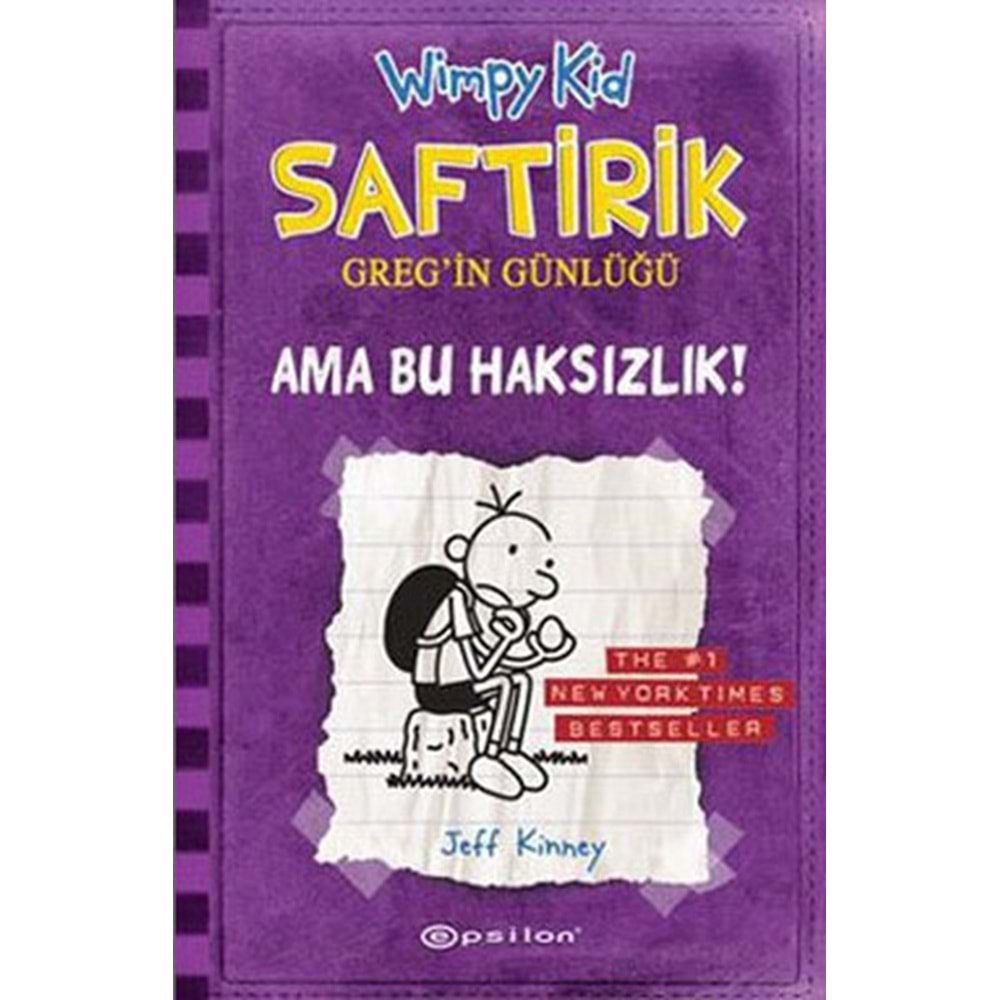 Saftirik Greg'in Günlüğü 05 Ama Bu Haksızlık - Jeff Kinney - Epsilon Y