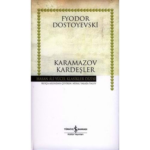 Karamazov Kardeşler - Fyodor M. Dostoyevski - İş Bankası Yay.